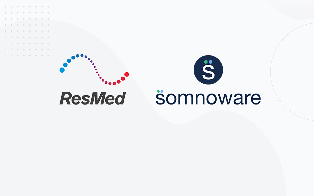 ResMed Acquires Somnoware, a Leader in Digital Sleep and Respiratory Care Diagnostics Software